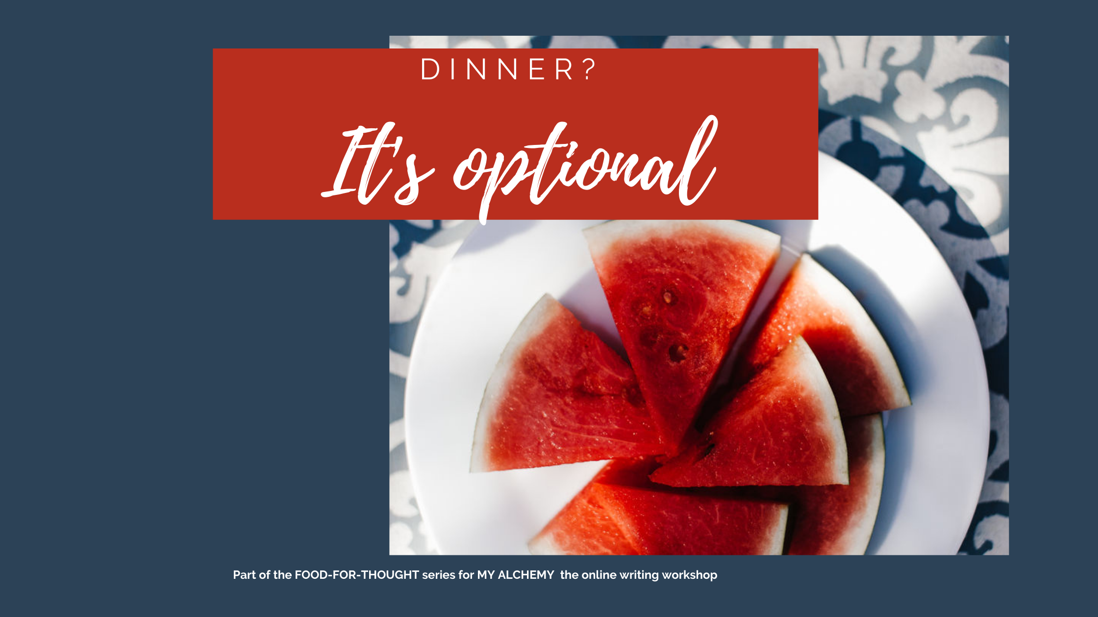 plated watermelon; posttitle