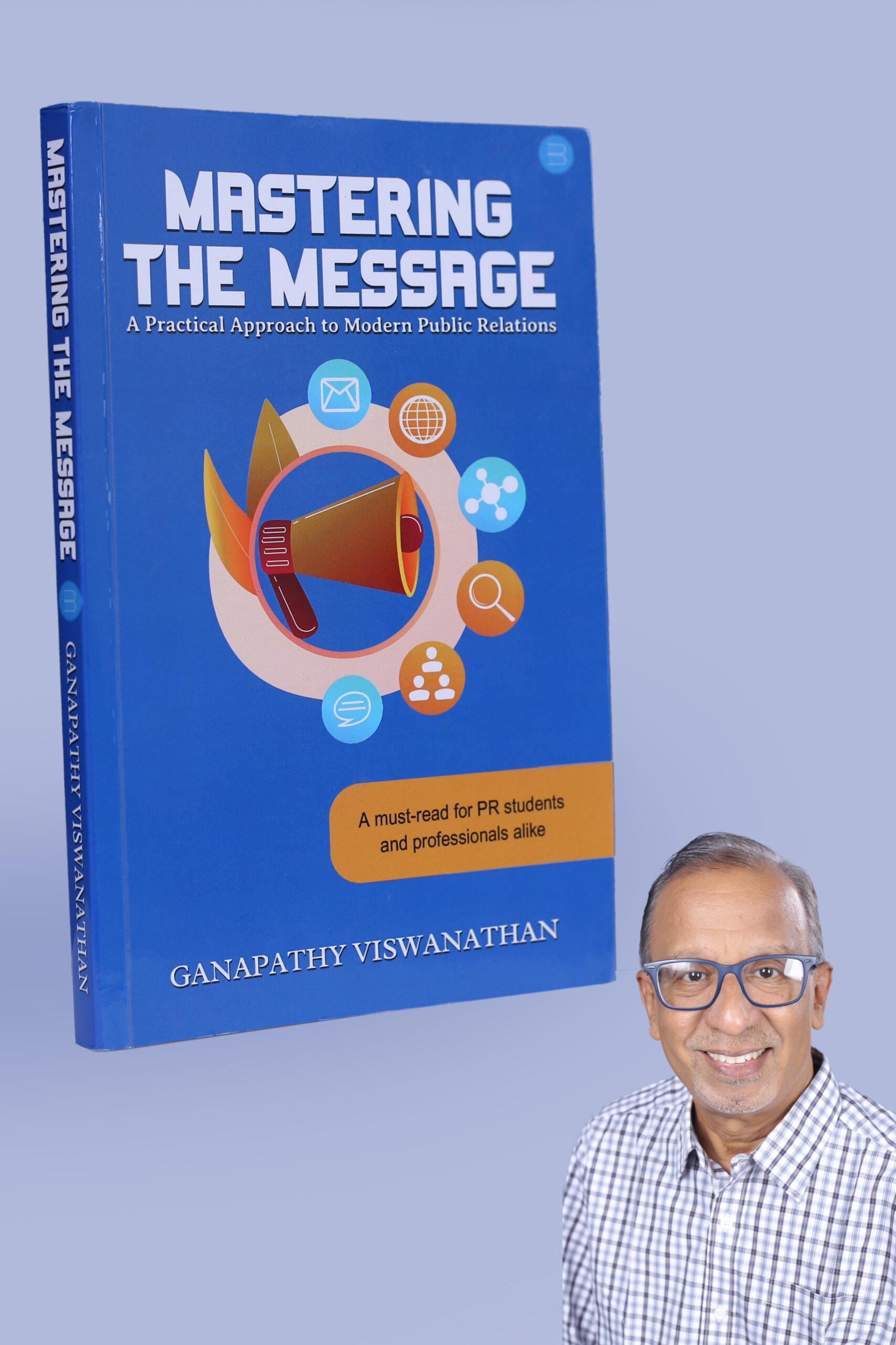 Book Cover of Mastering the Message, a book on PR and
