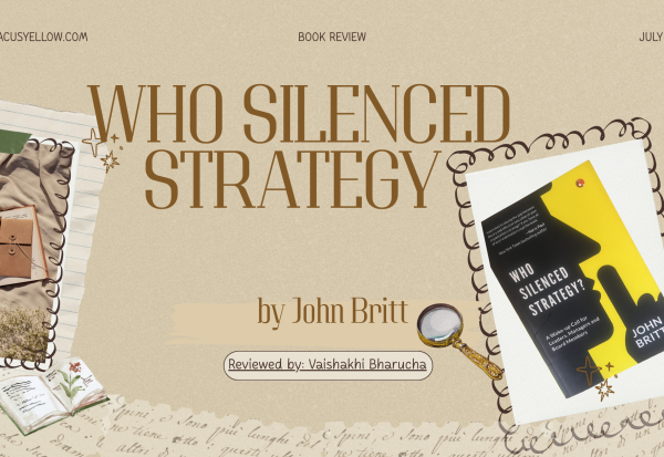 Title of the book Who Silenced Strategy with author name John Britt plus book cover